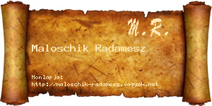 Maloschik Radamesz névjegykártya